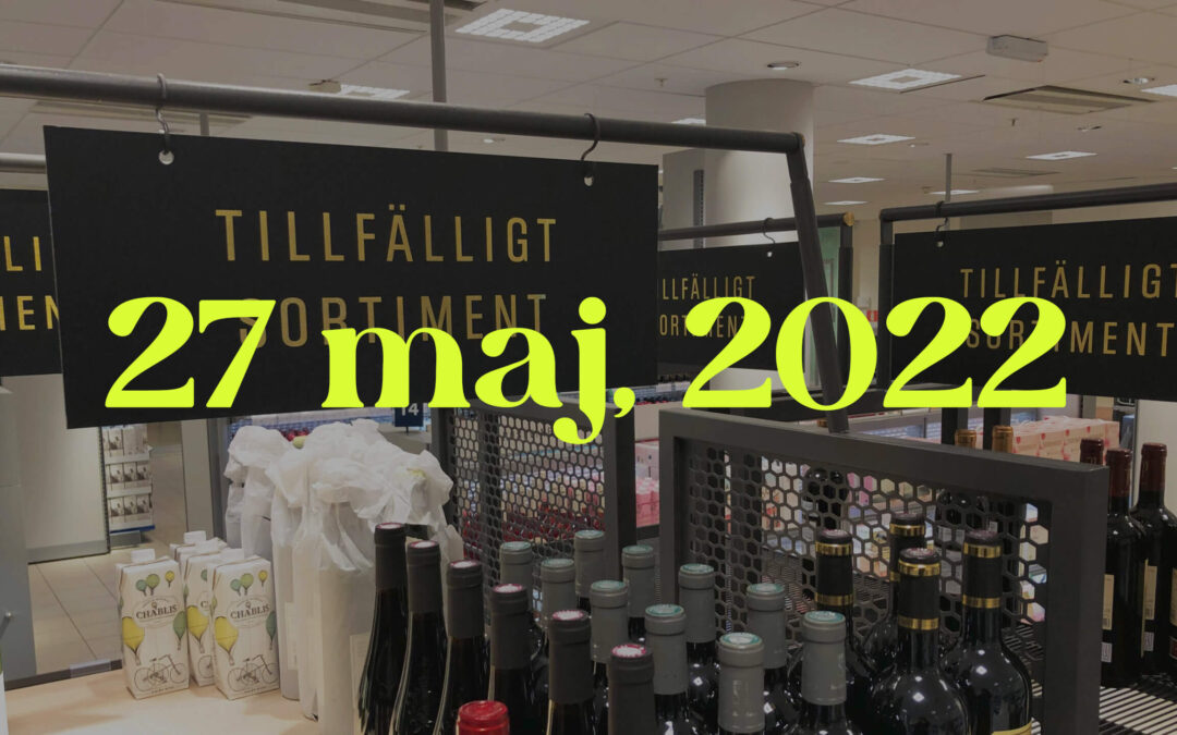 Tillfälligt Sortiment – 27 Maj, 2022