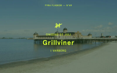 Provning: Grillviner, 23 juli, 2025